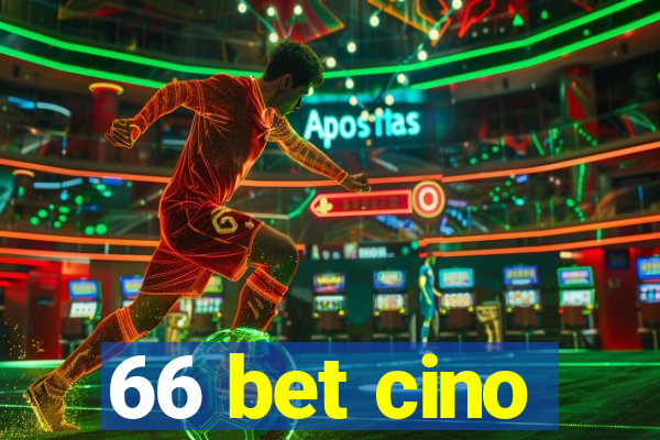 66 bet cino